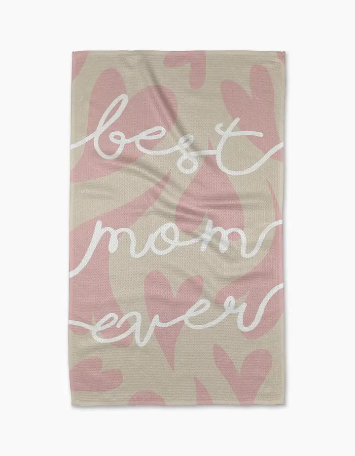 Best Mom Ever Tea Towel