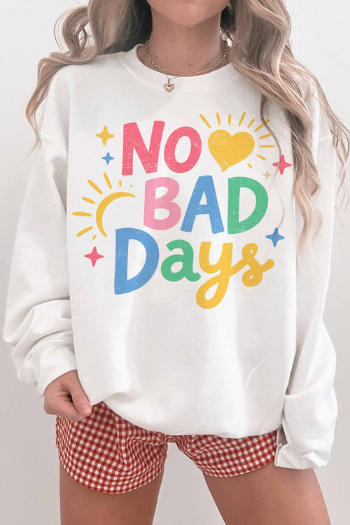 No Bad Days Graphic Sweatshirt