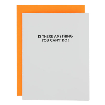 Anything You Can't Do Card